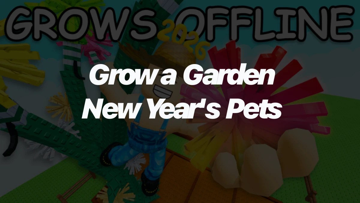 Grow a Garden New Year’s Egg Pets 2025