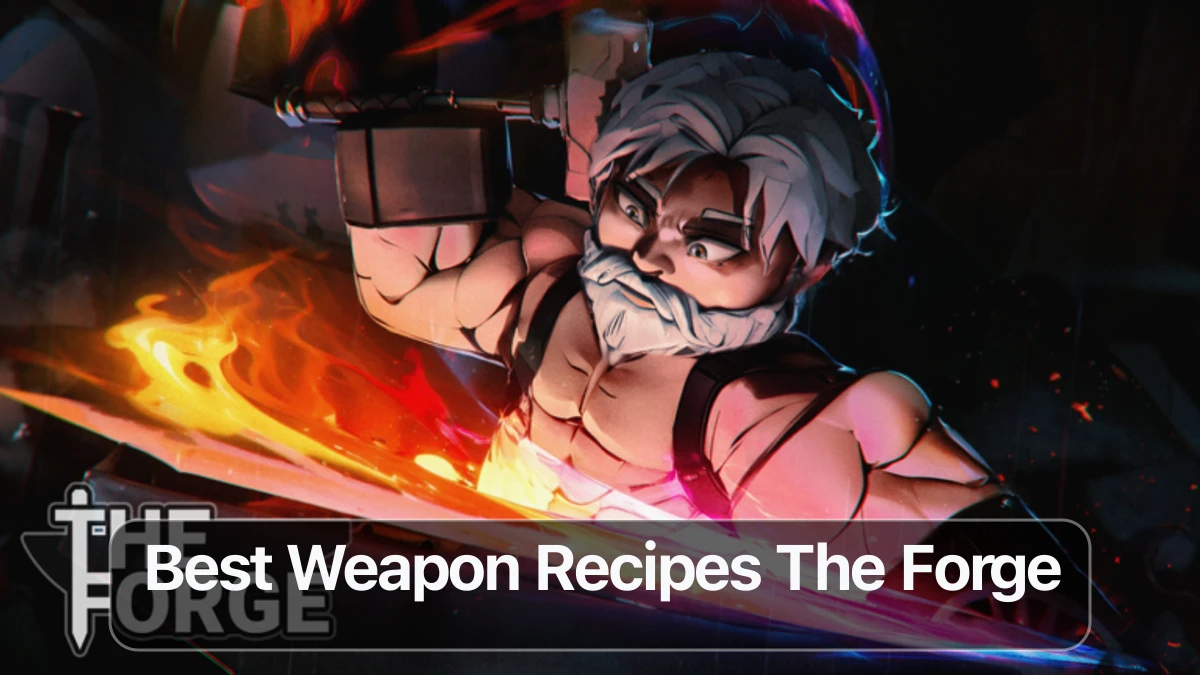 Best Weapon Recipes in The Forge Roblox