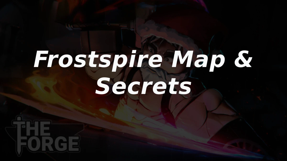 Frostspire Expanse Complete Map and Secrets Guide
