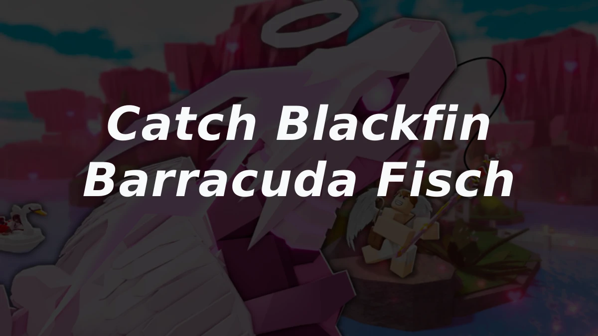 How to Catch Barracuda in Fisch Roblox