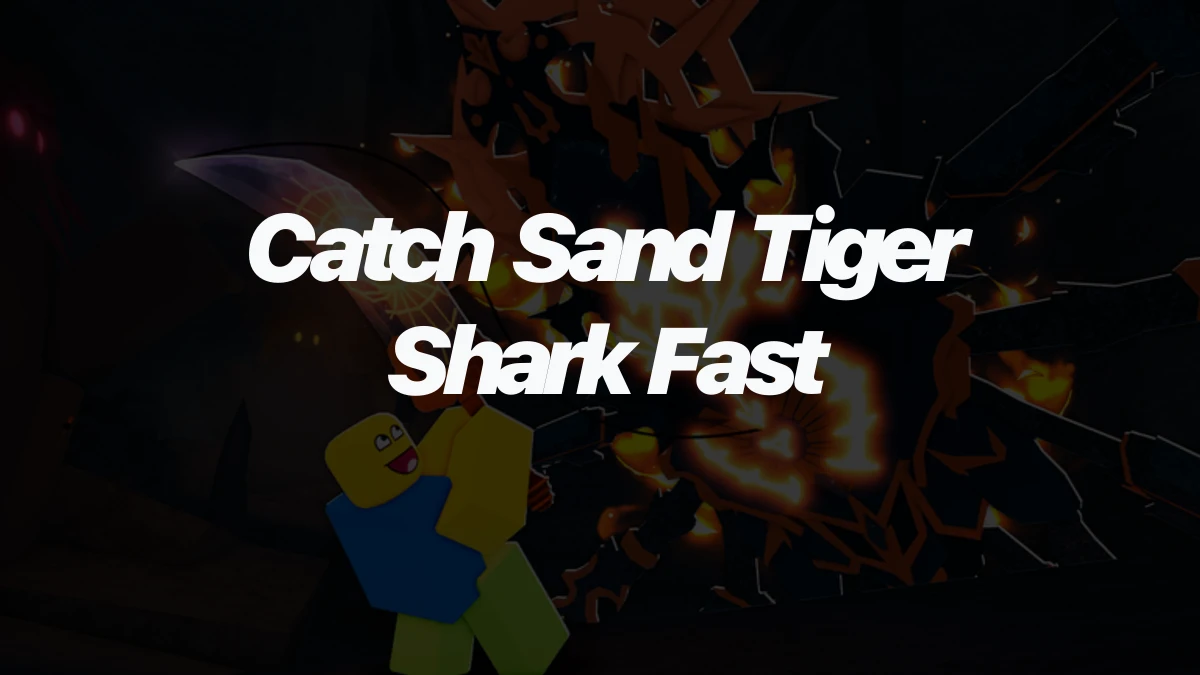 How to catch the Sand Tiger Shark in Fisch