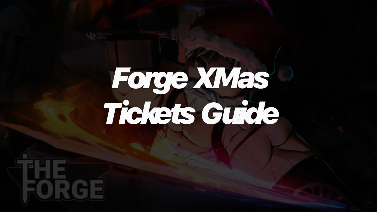 How to Get and Spend XMas Tickets in The Forge Winter Expansion