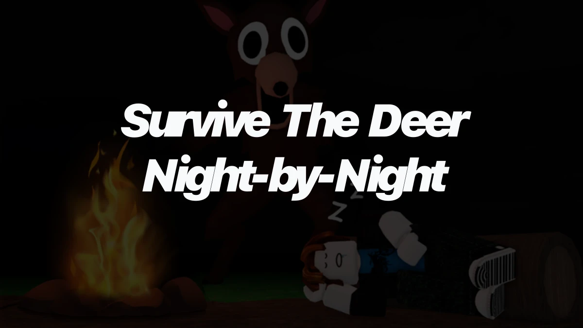 How to survive The Deer in 99 Nights in the Forest: Night-by-night strategy