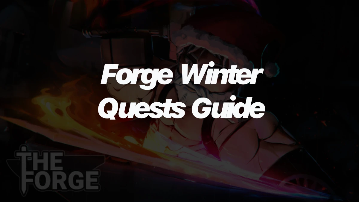 The Forge Winter Expansion All New Quests and Rewards Guide